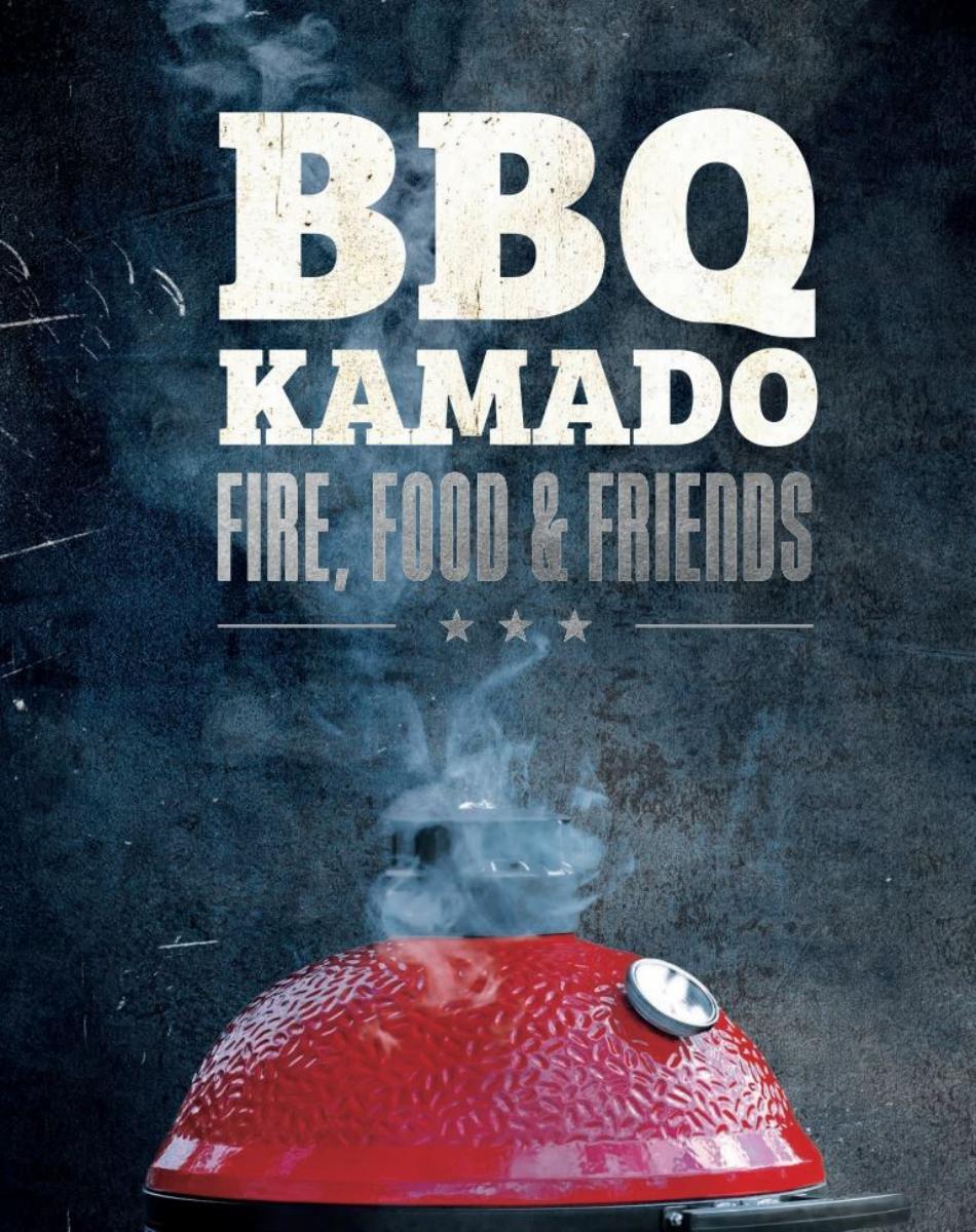 Barbecue boek Kamado – Fire, Food & Friends